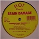 Brain Damage - Gimmie That Thang / Africa From The Zulu Nation